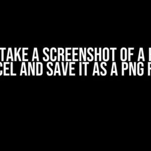 How to Take a Screenshot of a Range in Excel and Save it as a PNG File