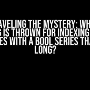 Unraveling the Mystery: Why No Warning is Thrown for Indexing a Series of Values with a Bool Series that’s Too Long?